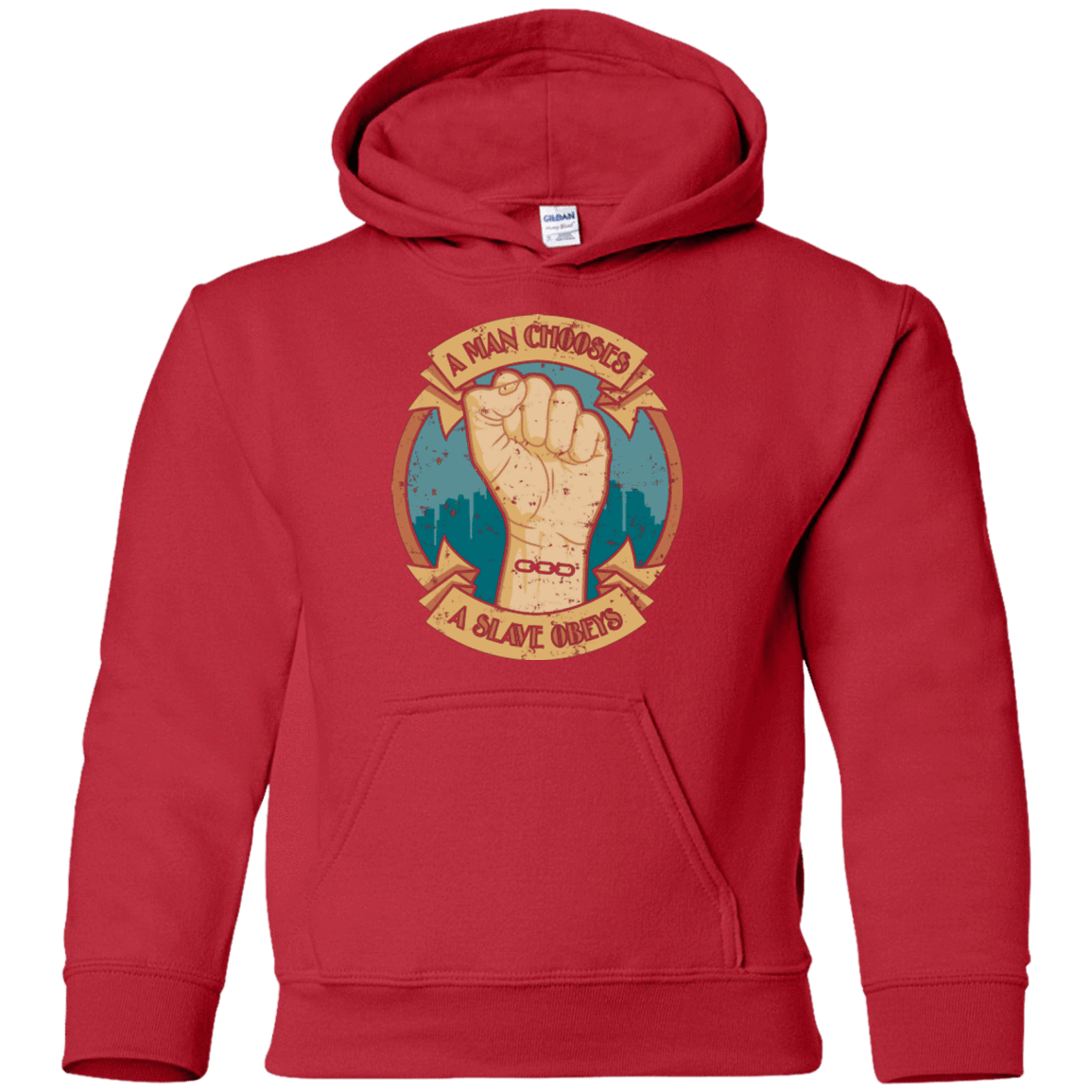 Sweatshirts Red / YS A Man Chooses A Slave Obeys Youth Hoodie