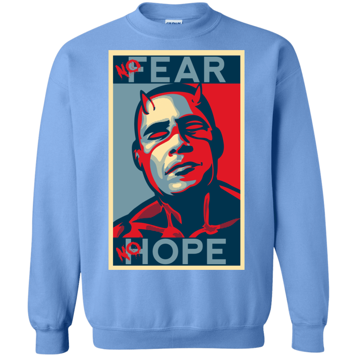Sweatshirts Carolina Blue / Small A man with no fear Crewneck Sweatshirt