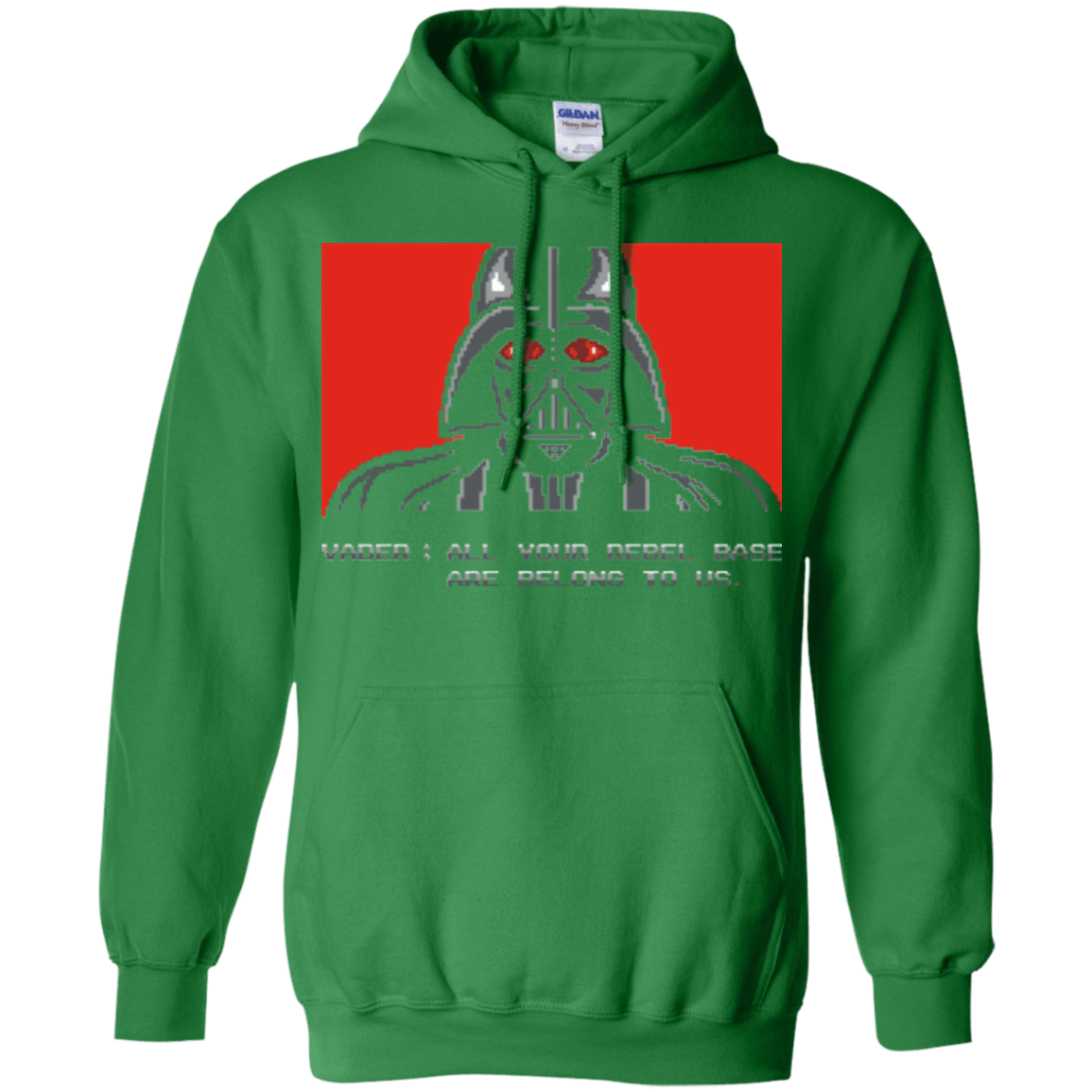 Sweatshirts Irish Green / Small All your rebel base are belongs to us Pullover Hoodie