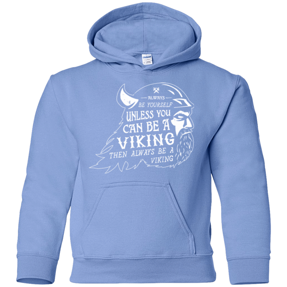 Sweatshirts Carolina Blue / YS Always Be a Viking Youth Hoodie