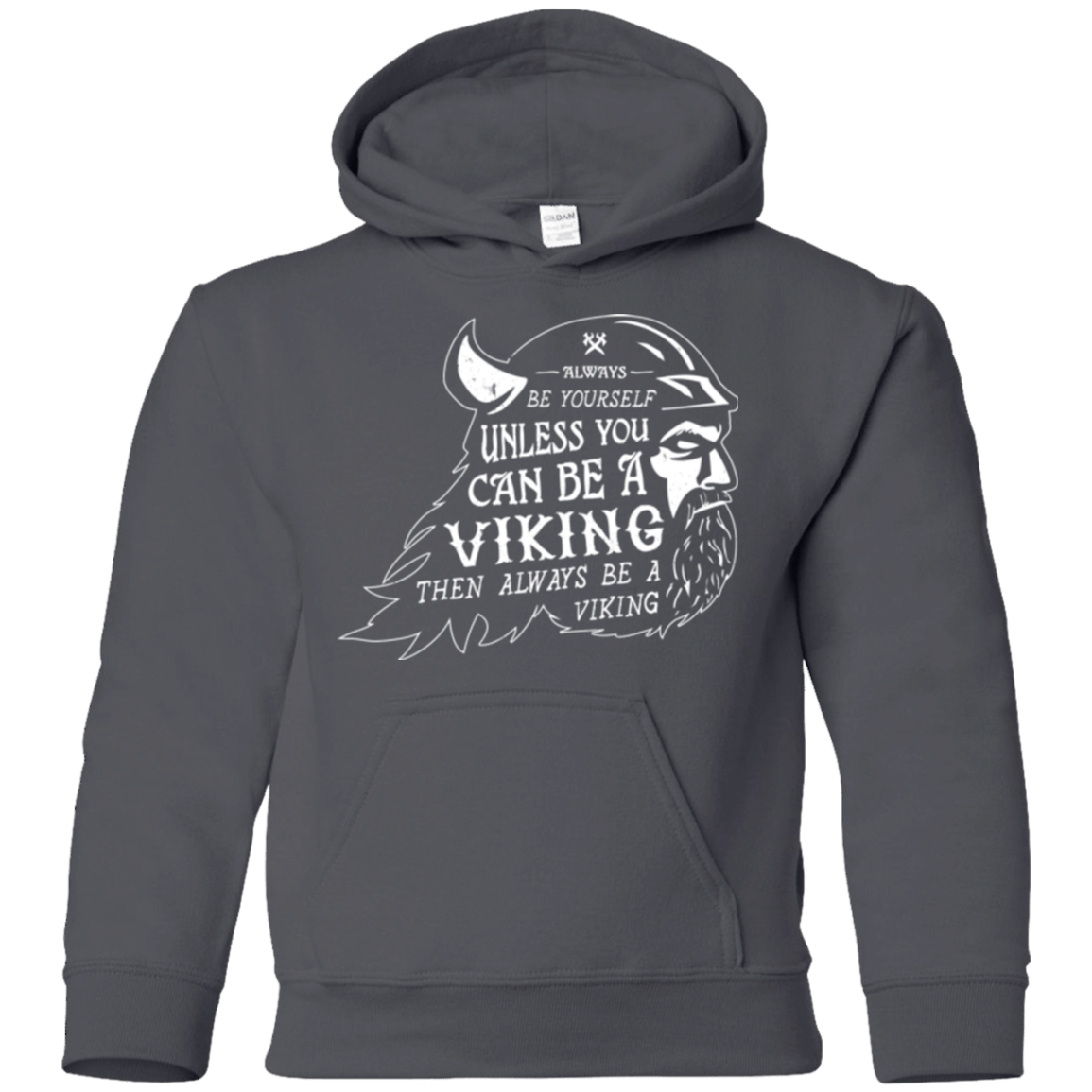 Sweatshirts Charcoal / YS Always Be a Viking Youth Hoodie