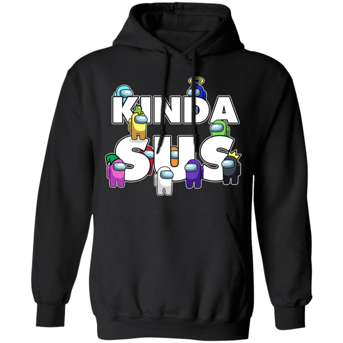 Sweatshirts Black / S Among us Kinda Sus Pullover Hoodie