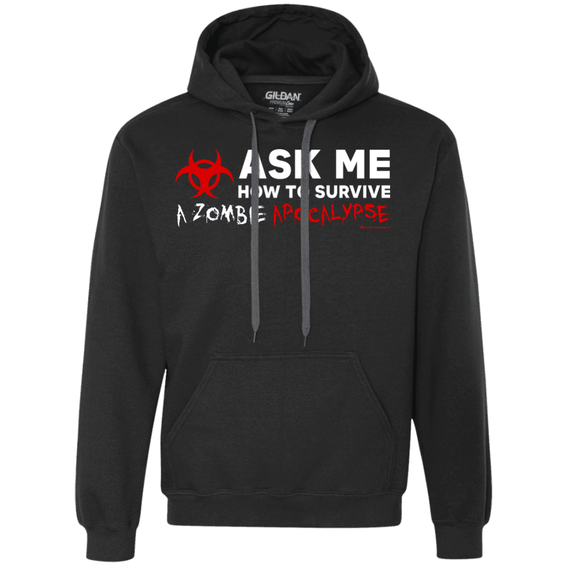 Sweatshirts Black / Small Ask Me How To Survive A Zombie Apocalypse Premium Fleece Hoodie