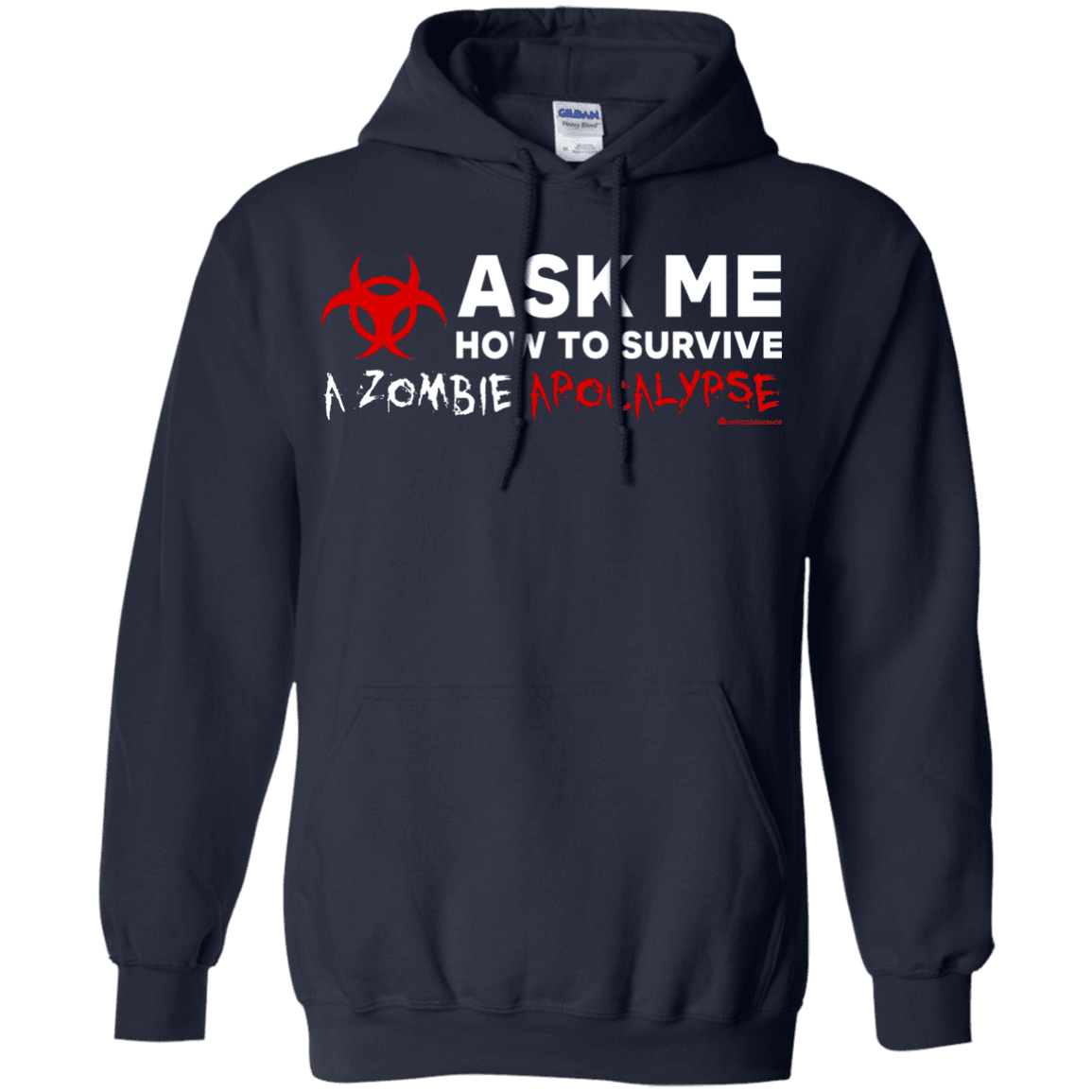 Sweatshirts Navy / Small Ask Me How To Survive A Zombie Apocalypse Pullover Hoodie