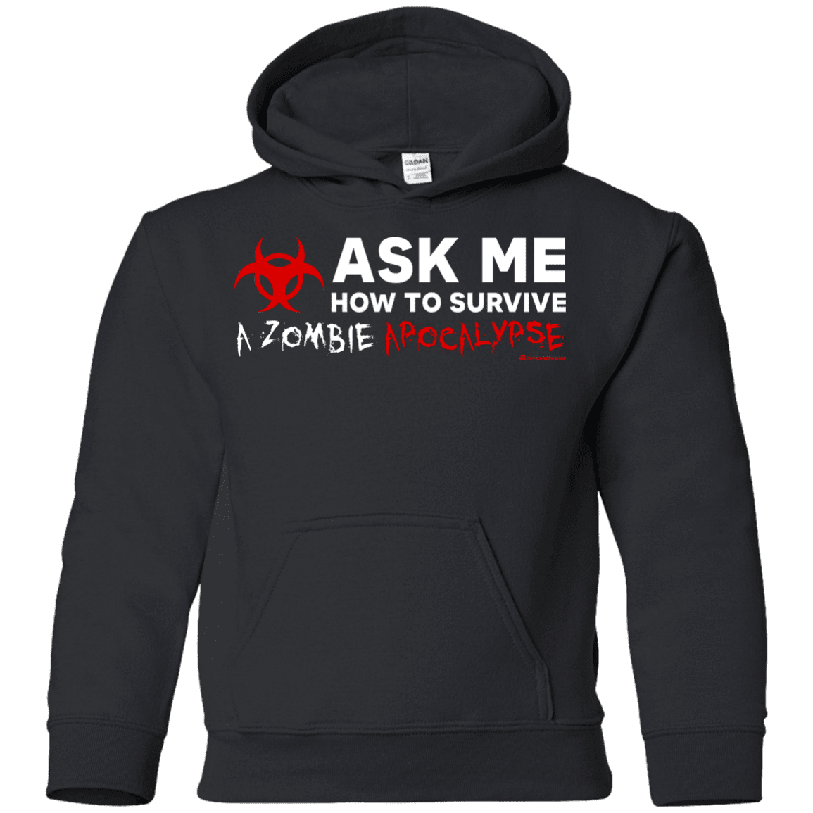 Ask Me How To Survive A Zombie Apocalypse Youth Hoodie