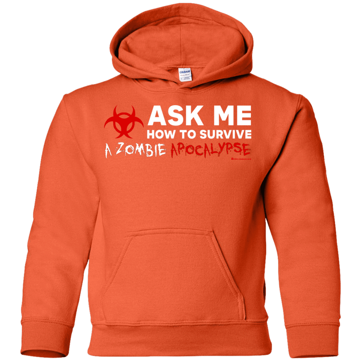 Ask Me How To Survive A Zombie Apocalypse Youth Hoodie