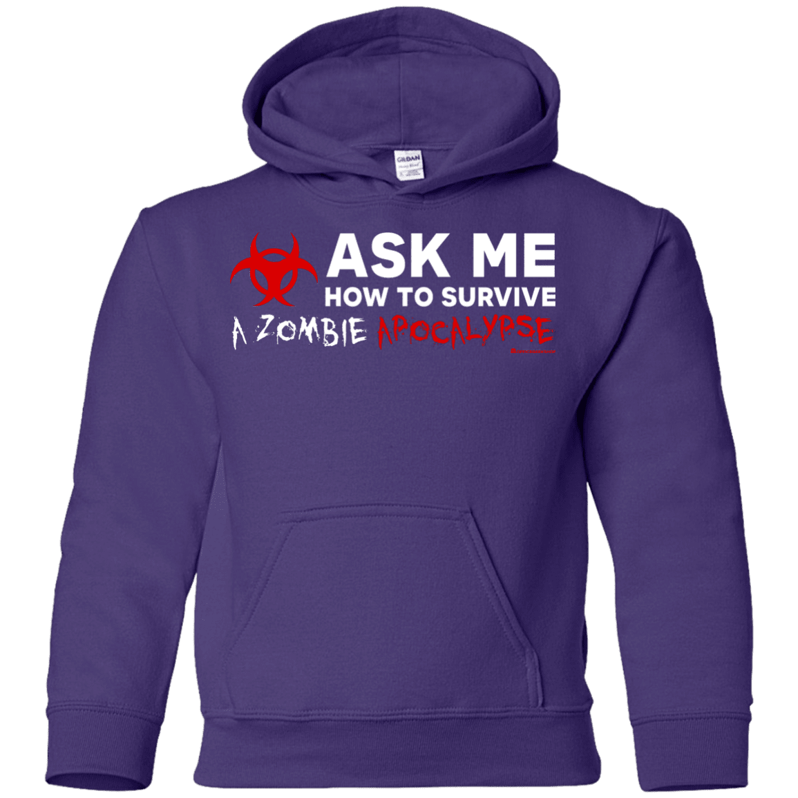 Ask Me How To Survive A Zombie Apocalypse Youth Hoodie