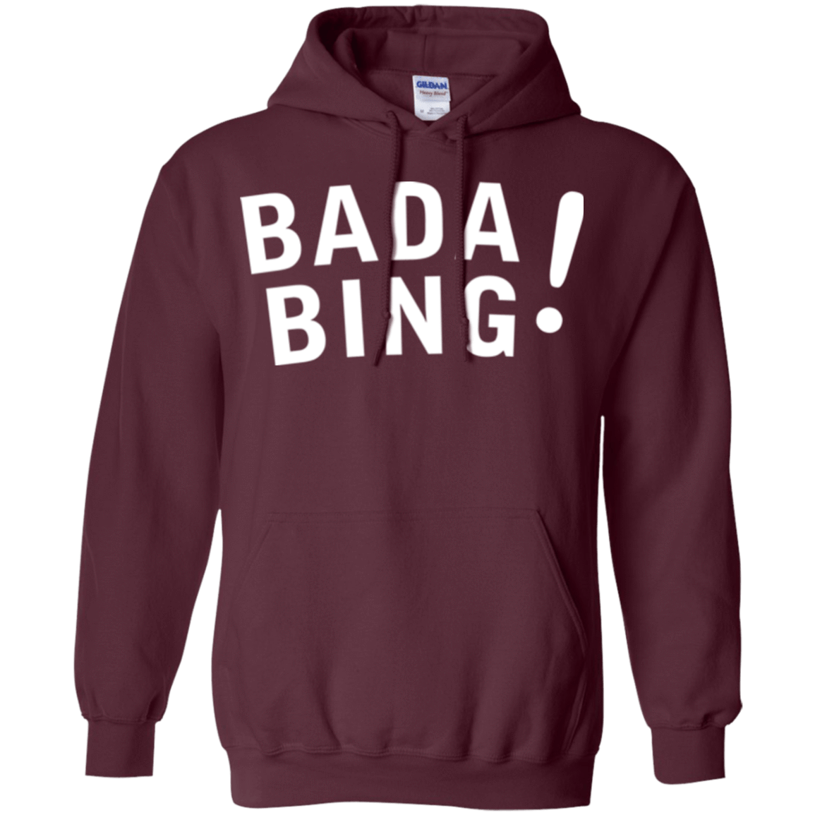 Sweatshirts Maroon / Small Bada bing Pullover Hoodie