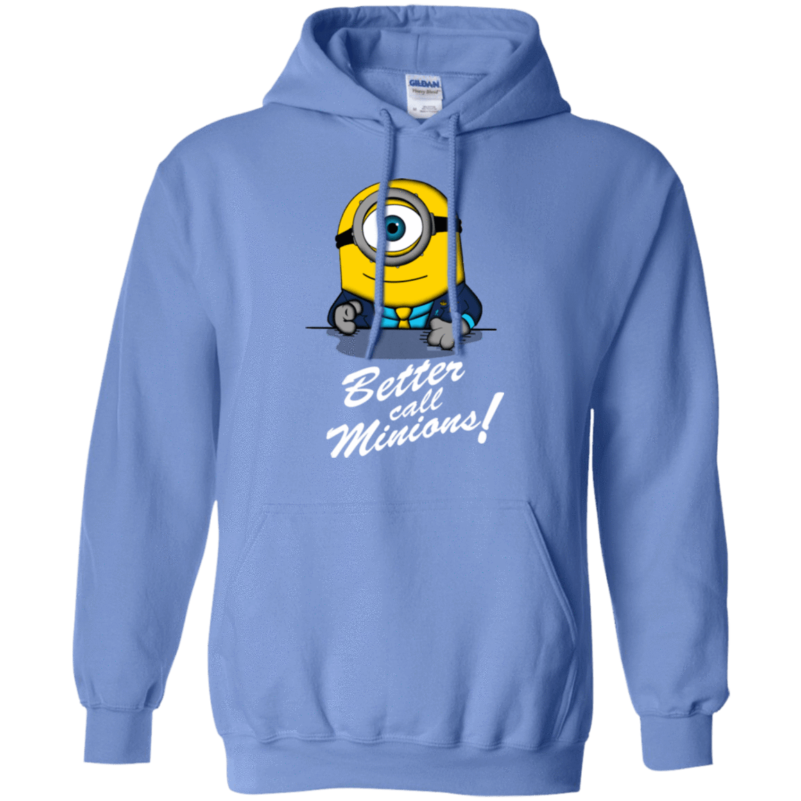 Sweatshirts Carolina Blue / Small Better Call Minons Pullover Hoodie