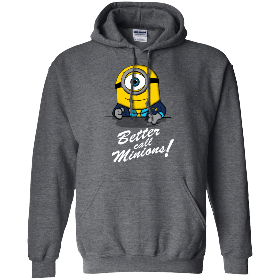 Sweatshirts Dark Heather / Small Better Call Minons Pullover Hoodie