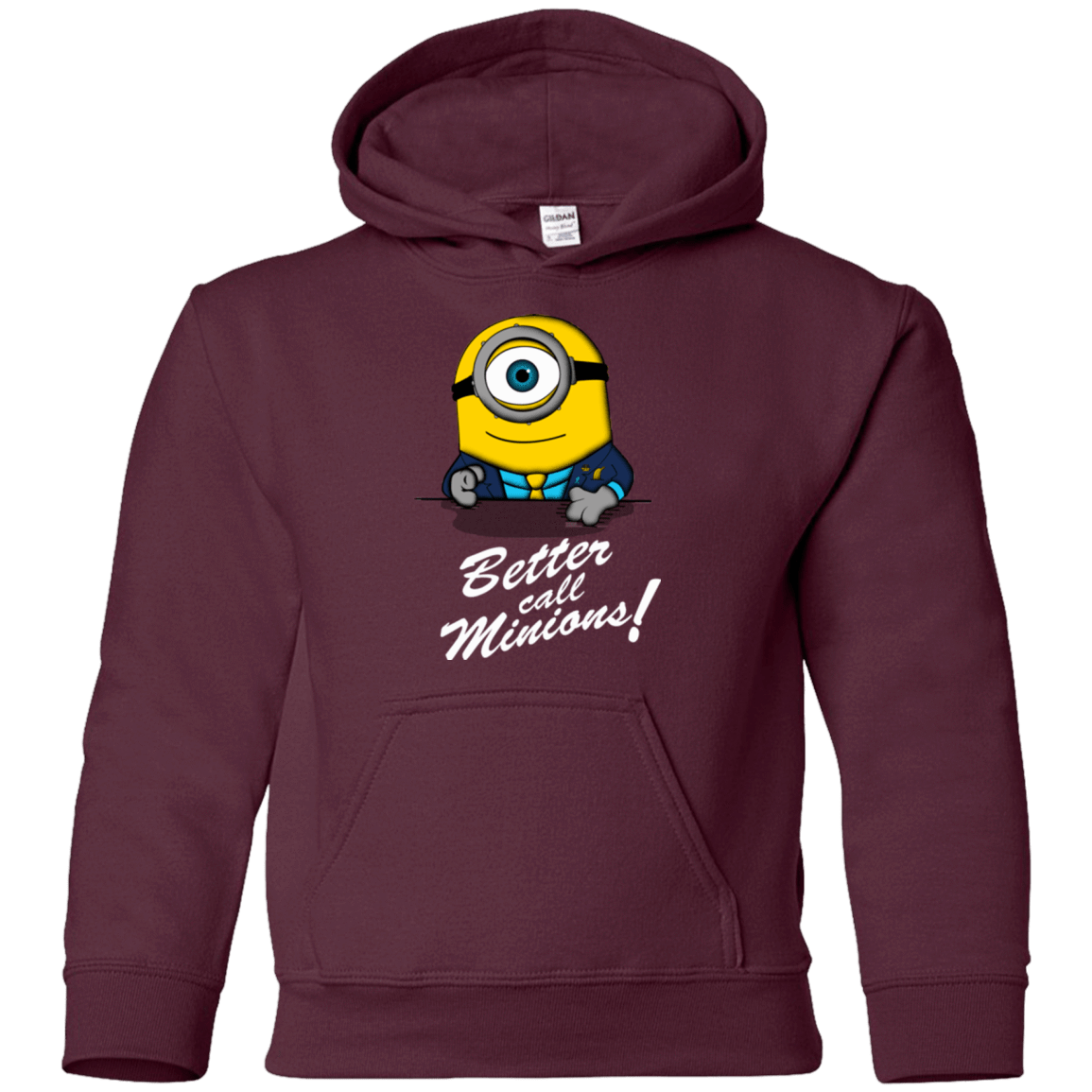 Sweatshirts Maroon / YS Better Call Minons Youth Hoodie