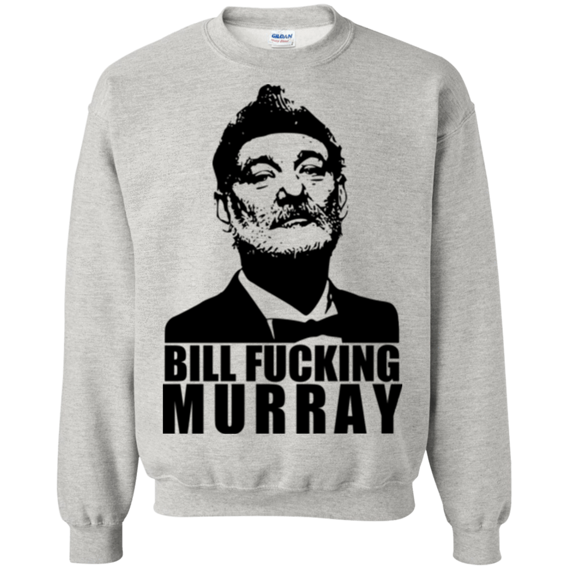 Sweatshirts Ash / Small Bill fucking murray Crewneck Sweatshirt