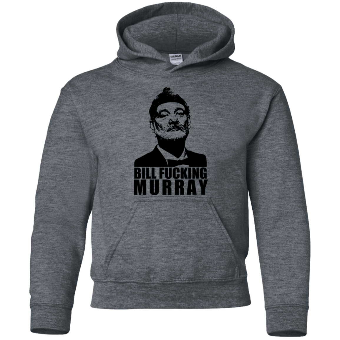 Sweatshirts Dark Heather / YS Bill fucking murray Youth Hoodie