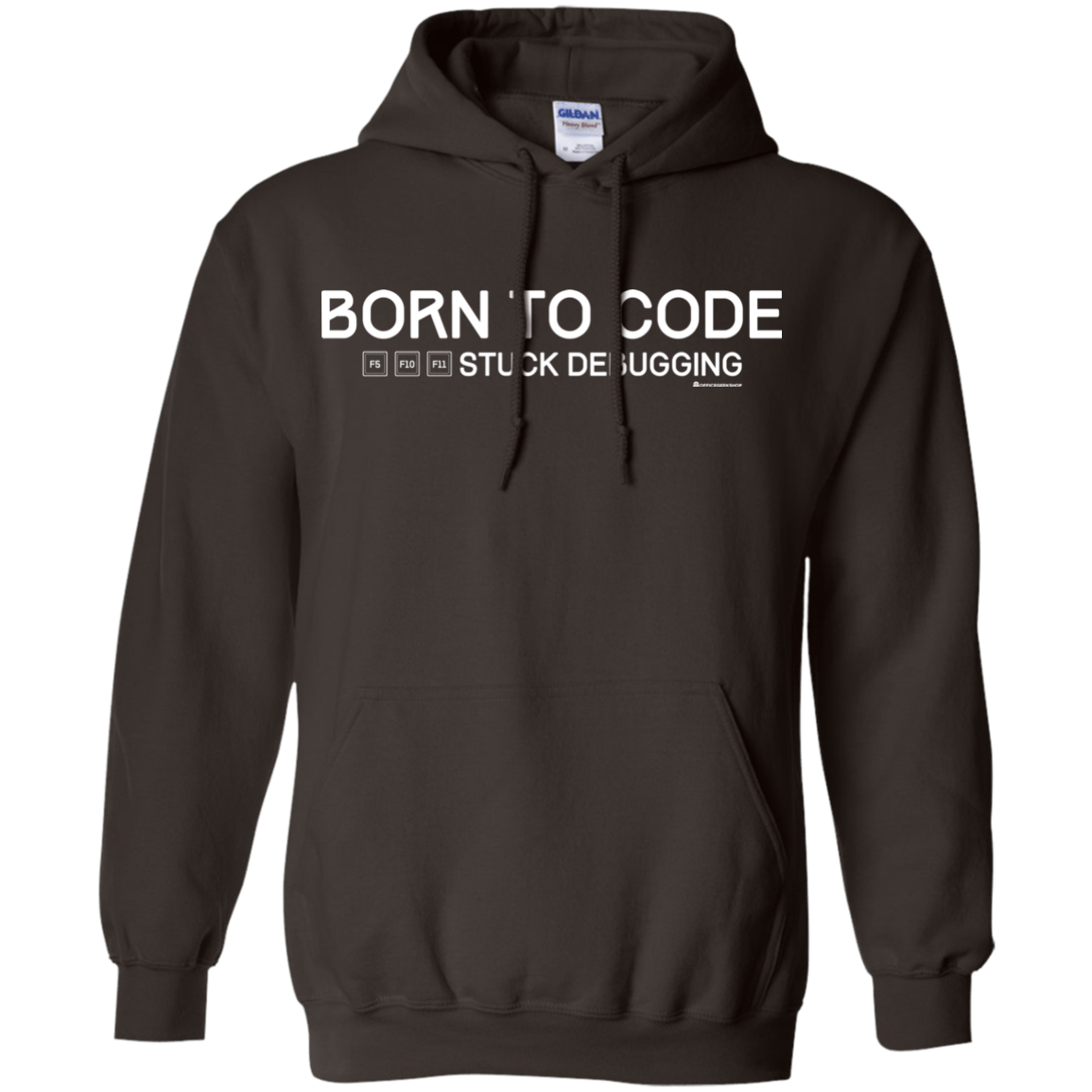 Sweatshirts Dark Chocolate / Small Born To Code Stuck Debugging Pullover Hoodie