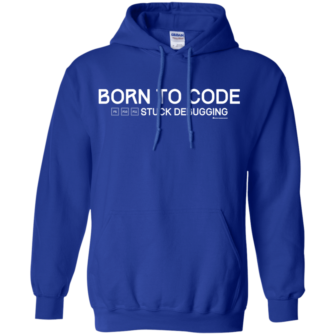 Sweatshirts Royal / Small Born To Code Stuck Debugging Pullover Hoodie