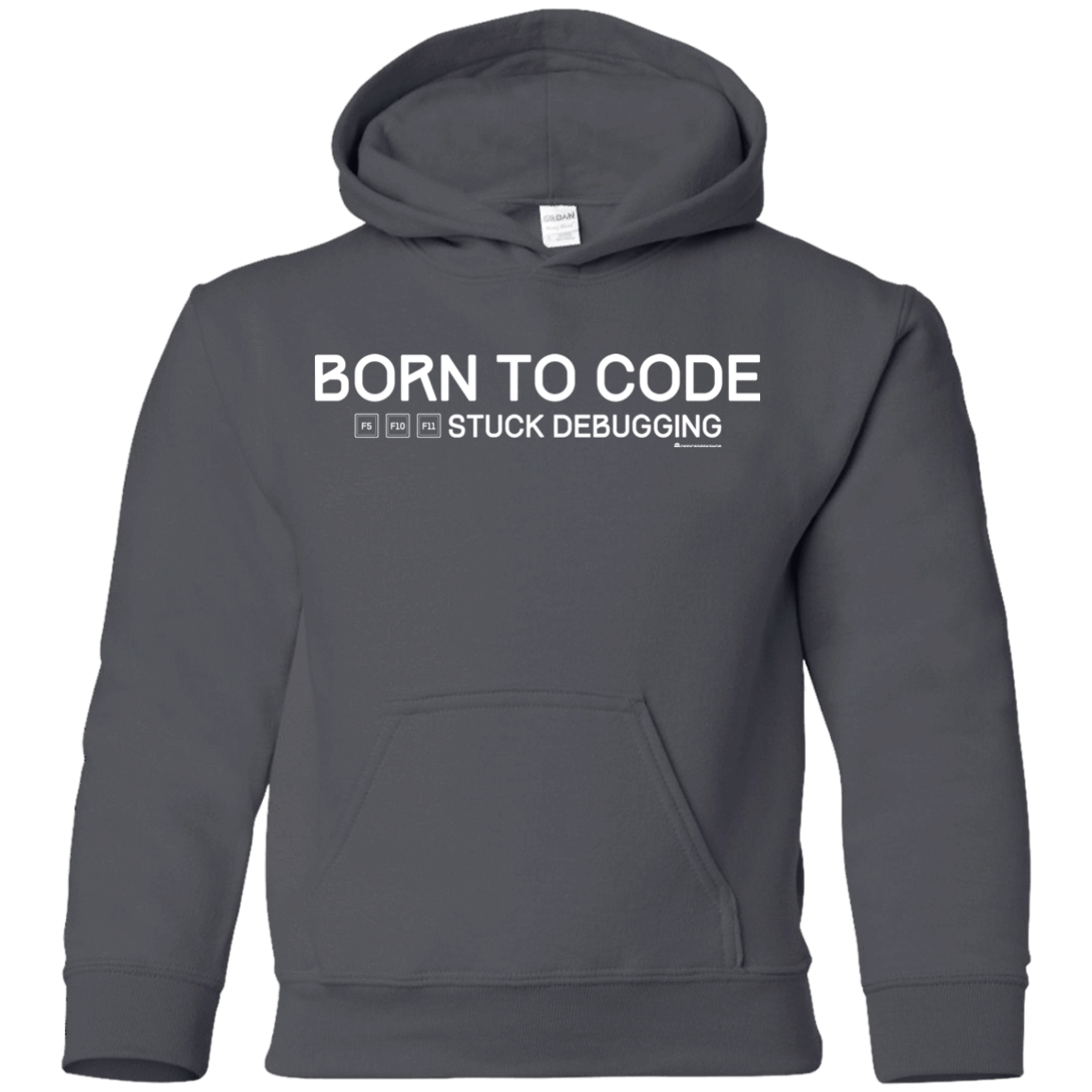 Sweatshirts Charcoal / YS Born To Code Stuck Debugging Youth Hoodie