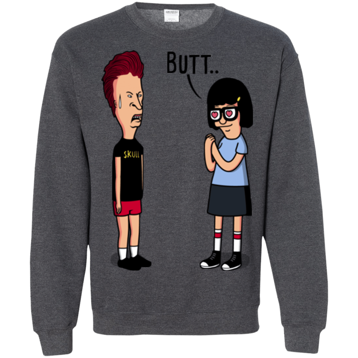 butt.. Crewneck Sweatshirt