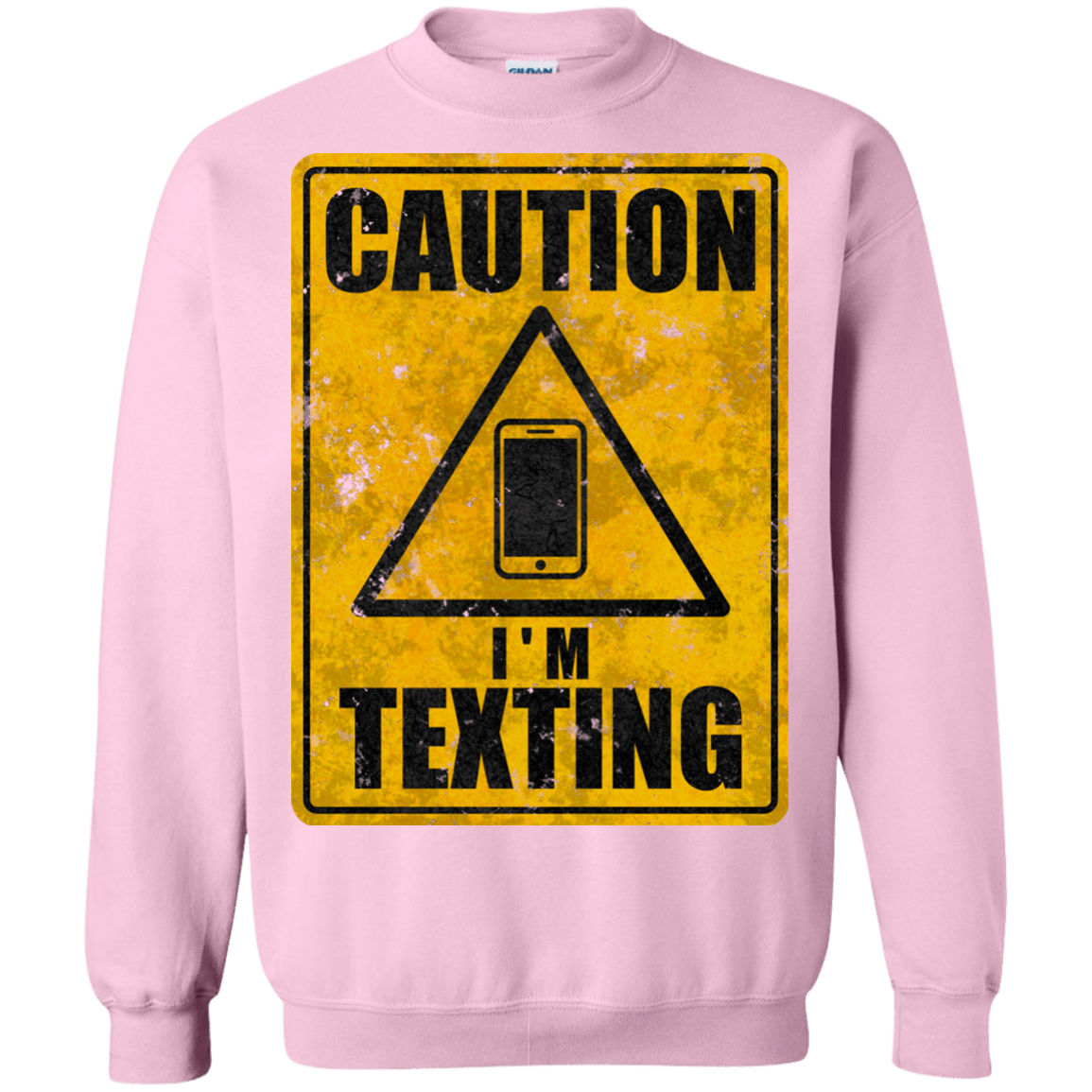 Sweatshirts Light Pink / Small Caution I'm Texting Crewneck Sweatshirt