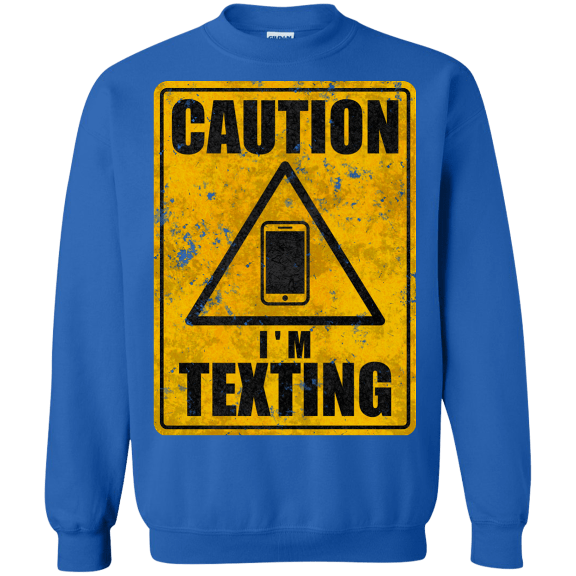 Sweatshirts Royal / Small Caution I'm Texting Crewneck Sweatshirt