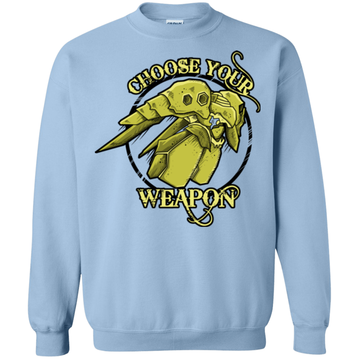 Sweatshirts Light Blue / Small CHOOSE YOUR WEAPON Crewneck Sweatshirt