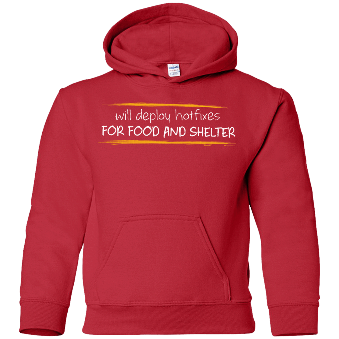 Sweatshirts Red / YS Deploying Hotfixes For Food And Shelter Youth Hoodie
