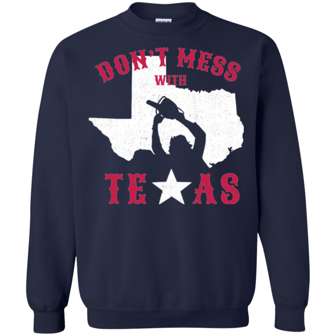 Sweatshirts Navy / Small Dont Mess With Texas Crewneck Sweatshirt