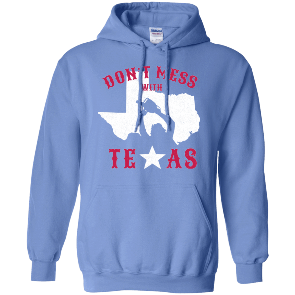 Sweatshirts Carolina Blue / Small Dont Mess With Texas Pullover Hoodie