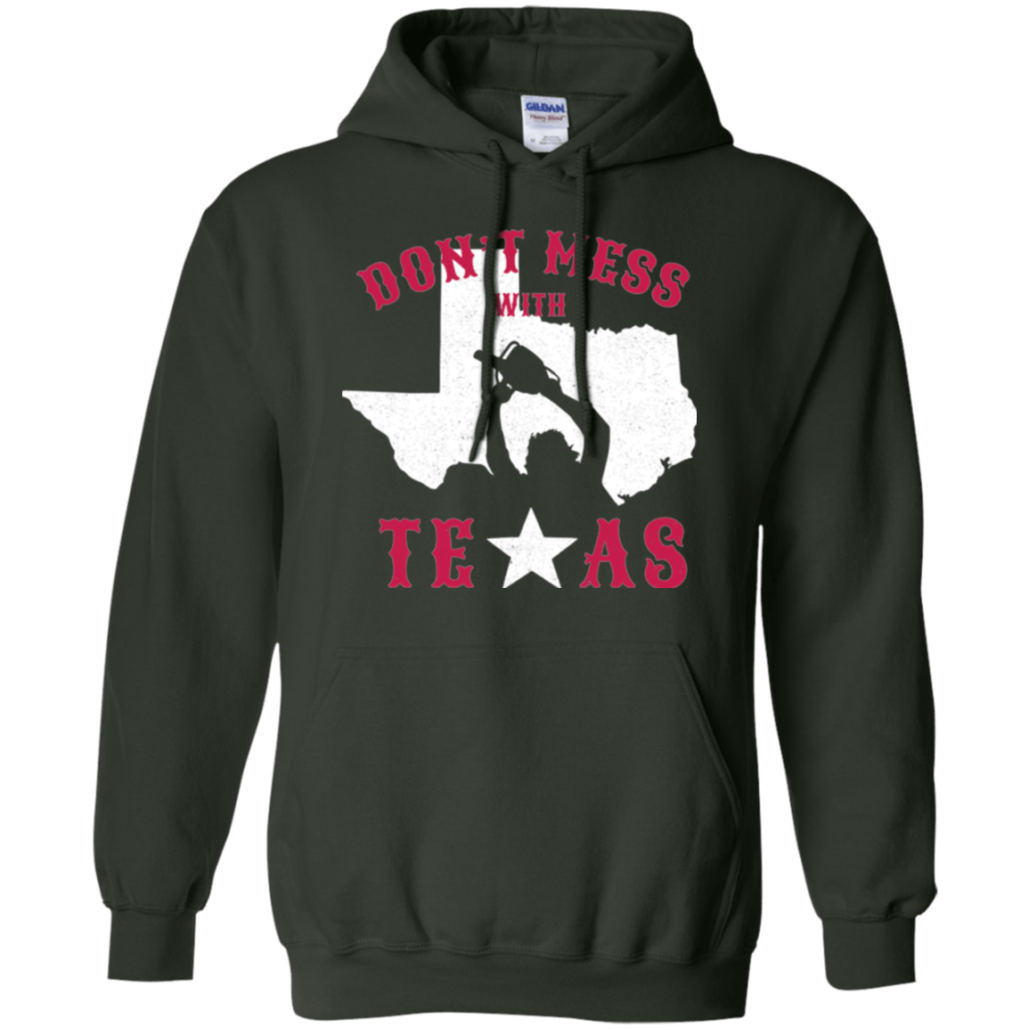 Sweatshirts Forest Green / Small Dont Mess With Texas Pullover Hoodie