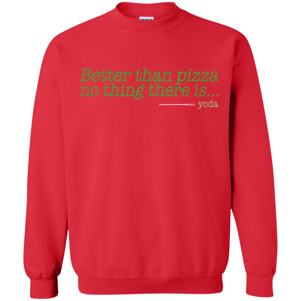Sweatshirts Red / S Eat pizza, You must Crewneck Sweatshirt