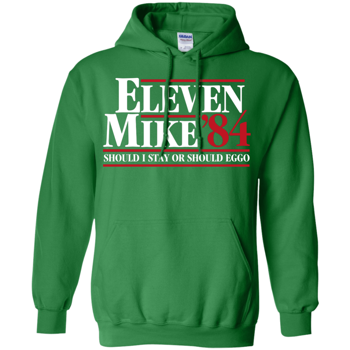 Sweatshirts Irish Green / Small Eleven Mike 84 - Should I Stay or Should Eggo Pullover Hoodie