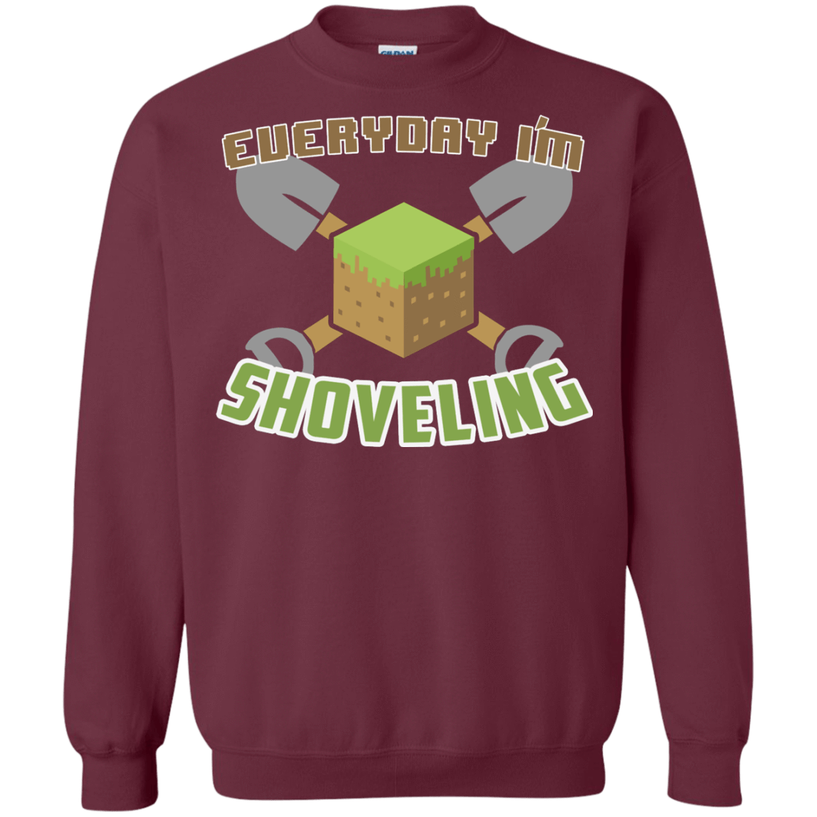 Sweatshirts Maroon / Small Everyday Shoveling Crewneck Sweatshirt