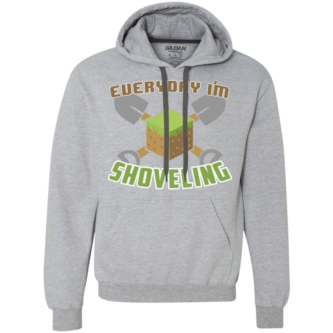 Sweatshirts Sport Grey / Small Everyday Shoveling Premium Fleece Hoodie