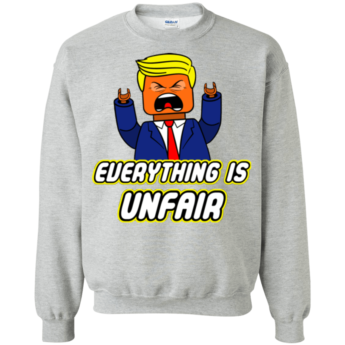 Everything Is Unfair Crewneck Sweatshirt