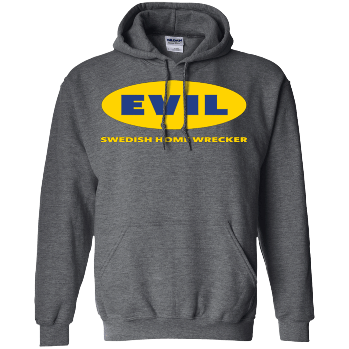 Sweatshirts Dark Heather / Small EVIL Home Wrecker Pullover Hoodie