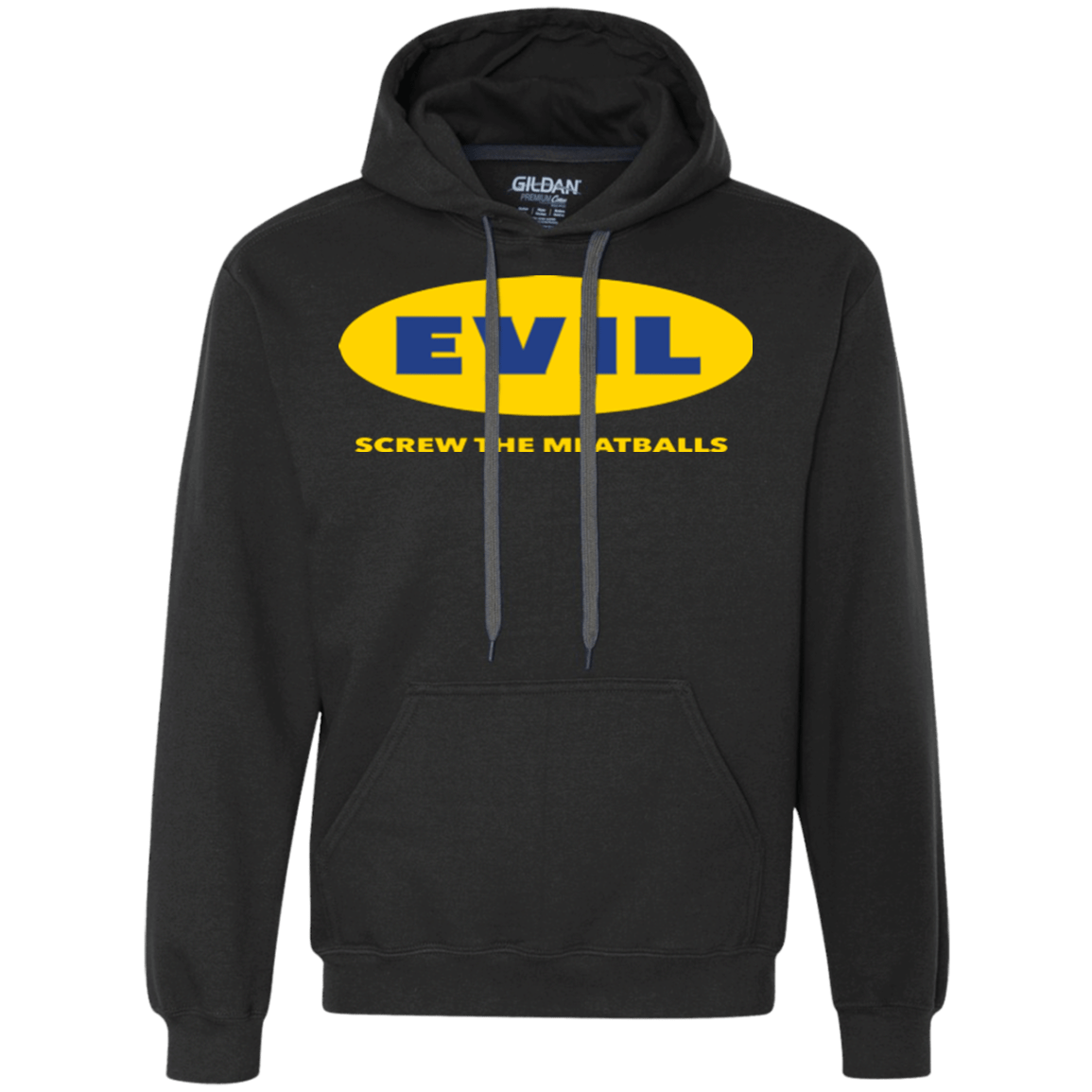 Sweatshirts Black / Small EVIL Screw The Meatballs Premium Fleece Hoodie