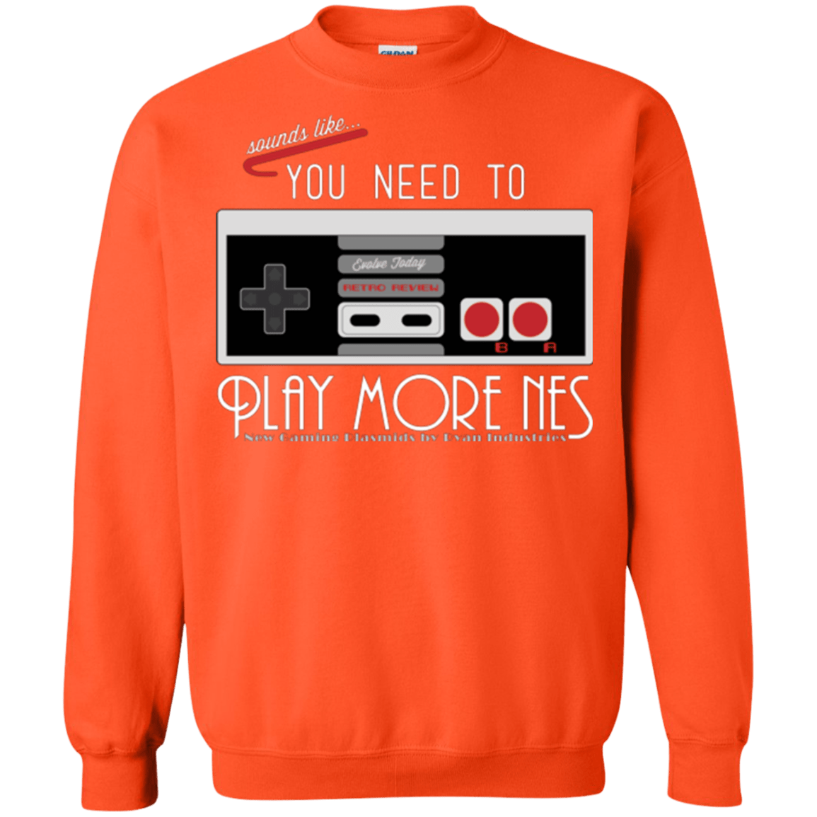 Sweatshirts Orange / Small Evolve Today! Play More NES Crewneck Sweatshirt