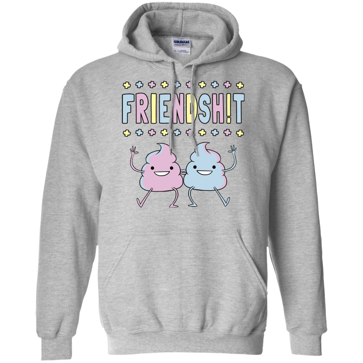 Friendsh!t Pullover Hoodie