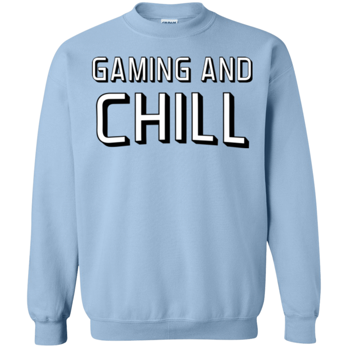 Sweatshirts Light Blue / Small Gaming and Chill Crewneck Sweatshirt