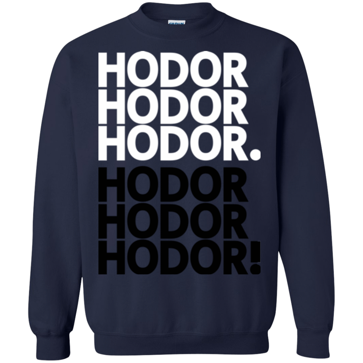 Sweatshirts Navy / Small Get over it Hodor Crewneck Sweatshirt