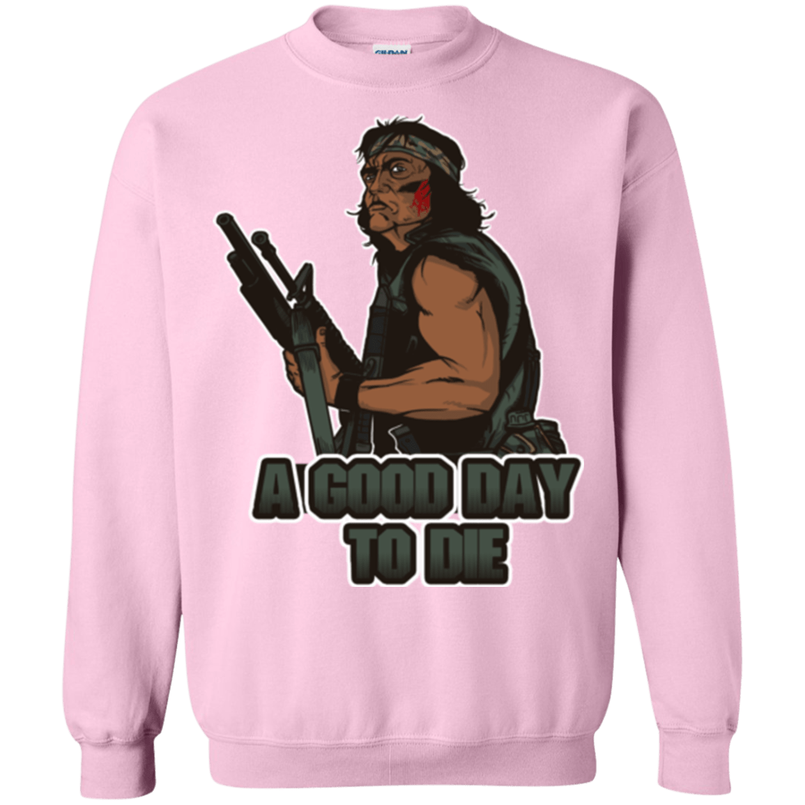 Sweatshirts Light Pink / Small Good Day To Die Crewneck Sweatshirt