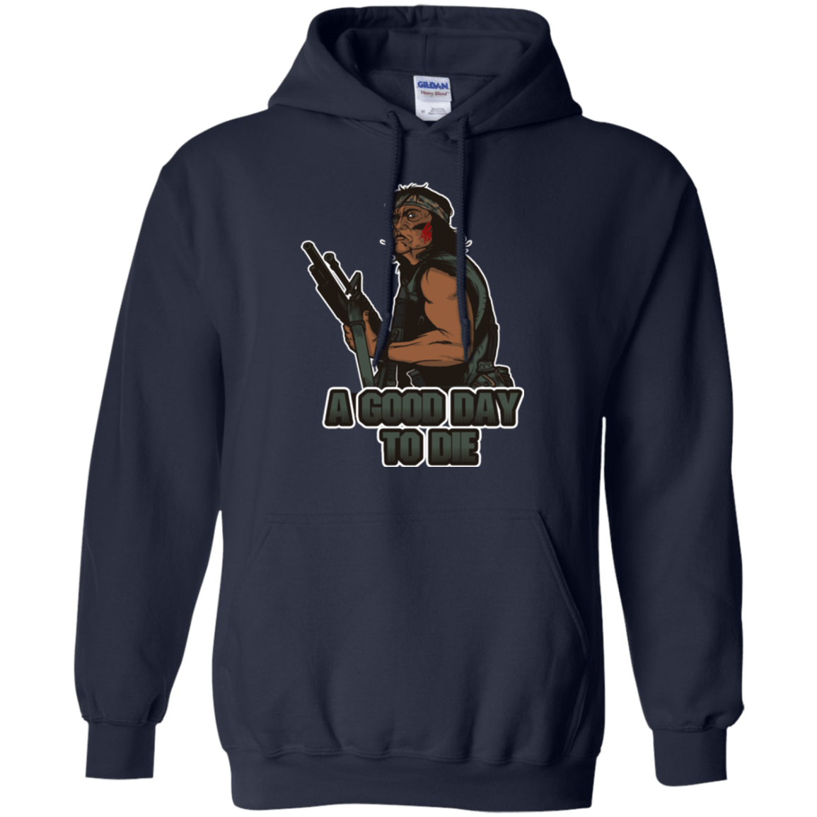 Sweatshirts Navy / Small Good Day To Die Pullover Hoodie