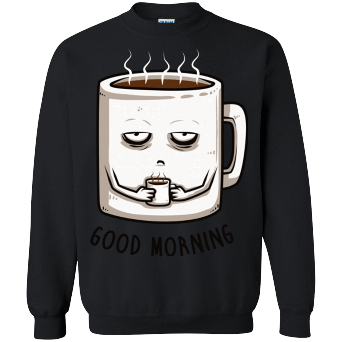 Sweatshirts Black / Small Good morning Crewneck Sweatshirt