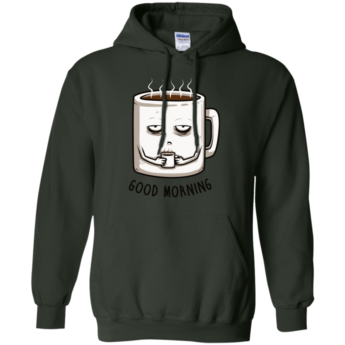 Sweatshirts Forest Green / Small Good morning Pullover Hoodie