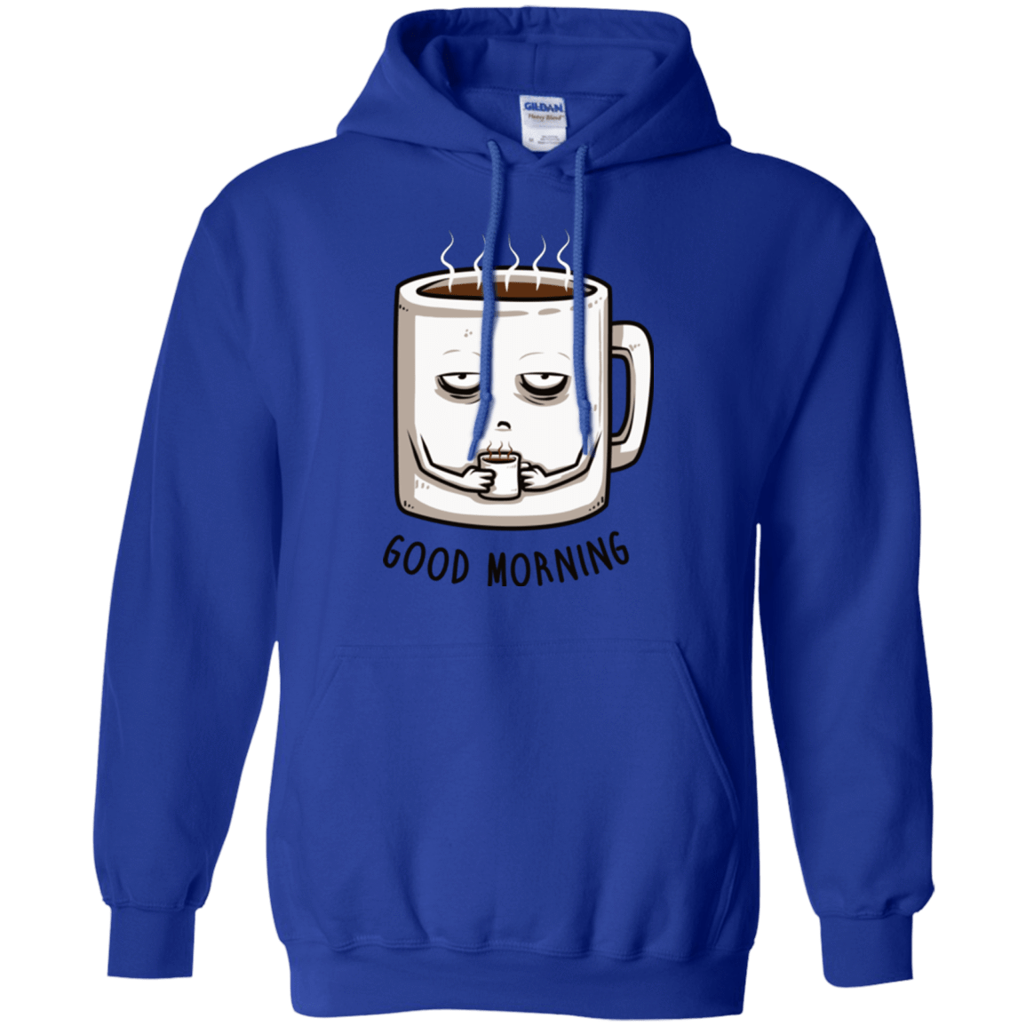 Sweatshirts Royal / Small Good morning Pullover Hoodie