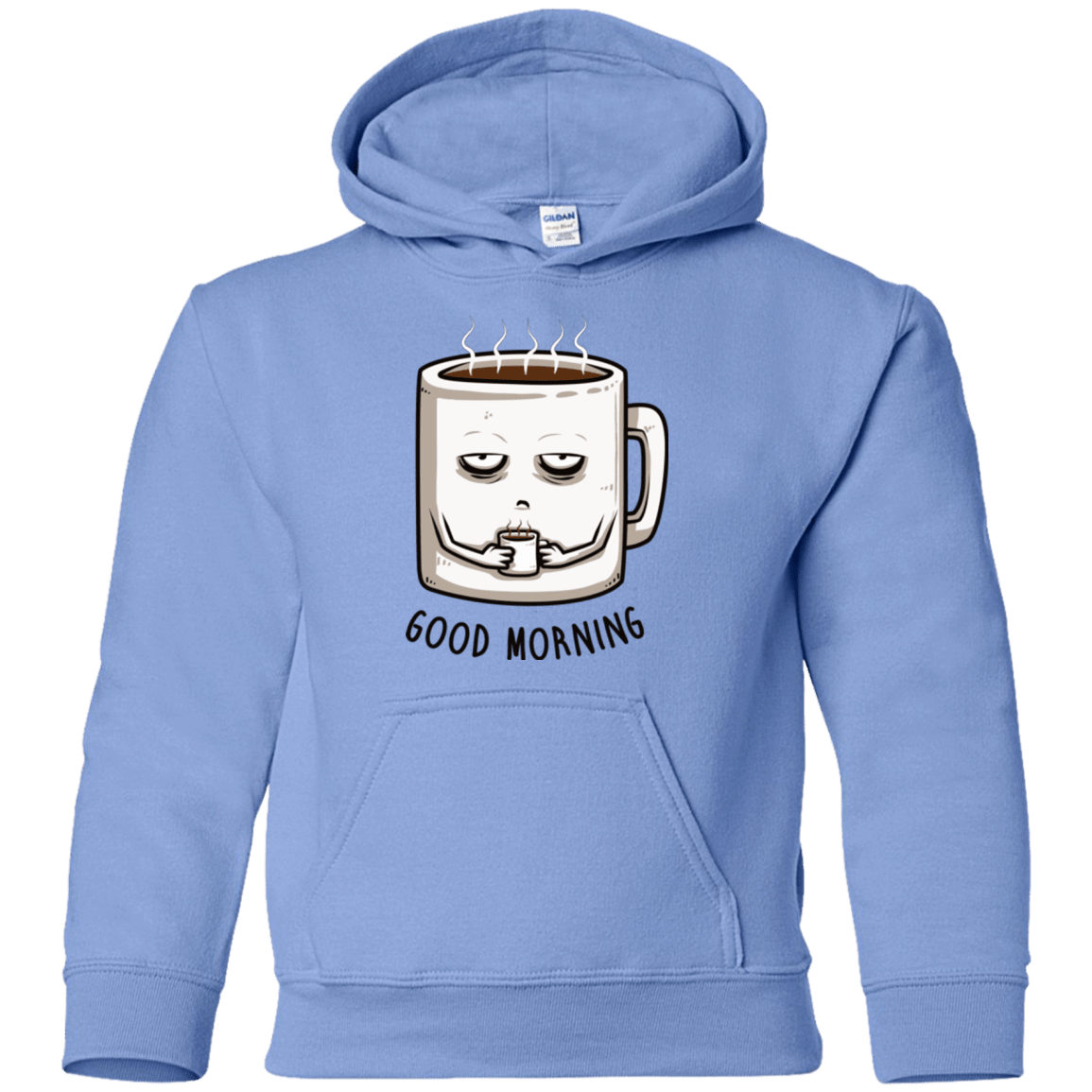 Sweatshirts Carolina Blue / YS Good morning Youth Hoodie