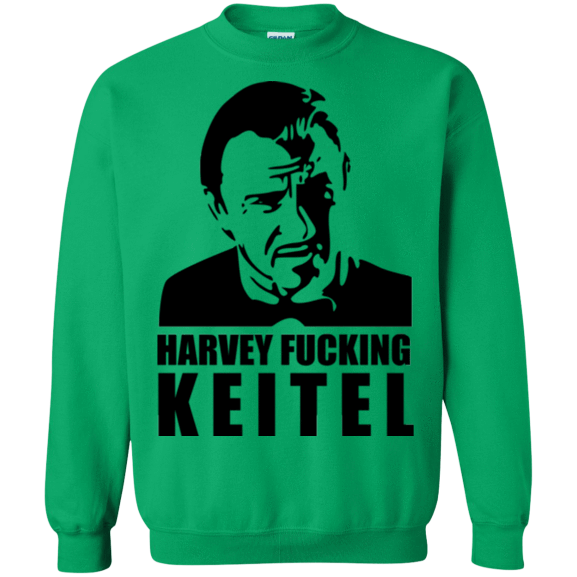 Sweatshirts Irish Green / Small Harvey fucking Keitel Crewneck Sweatshirt