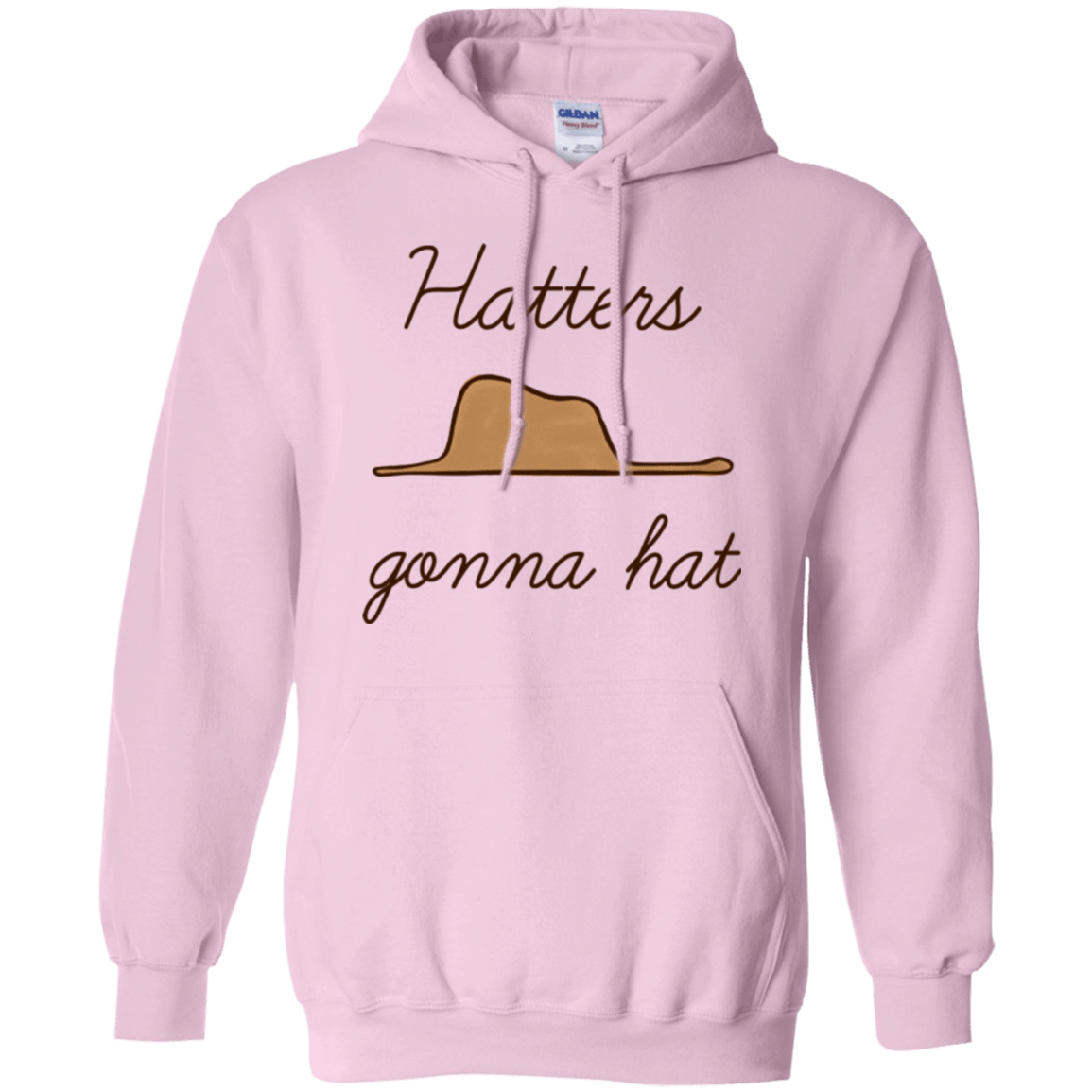 Sweatshirts Light Pink / Small Hatters Gonna Hat Pullover Hoodie
