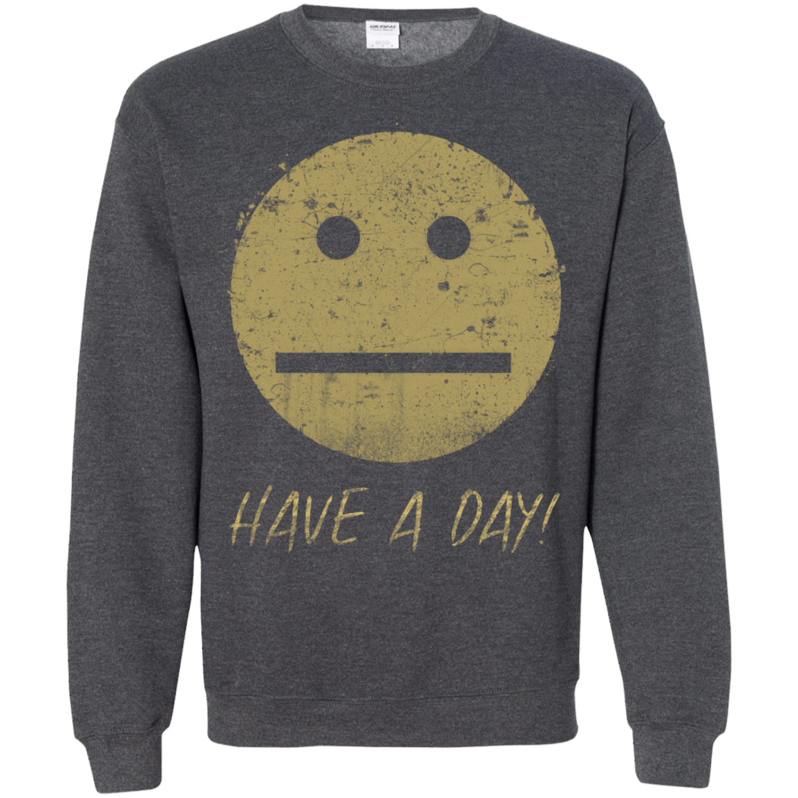 Sweatshirts Dark Heather / Small Have A Day Crewneck Sweatshirt