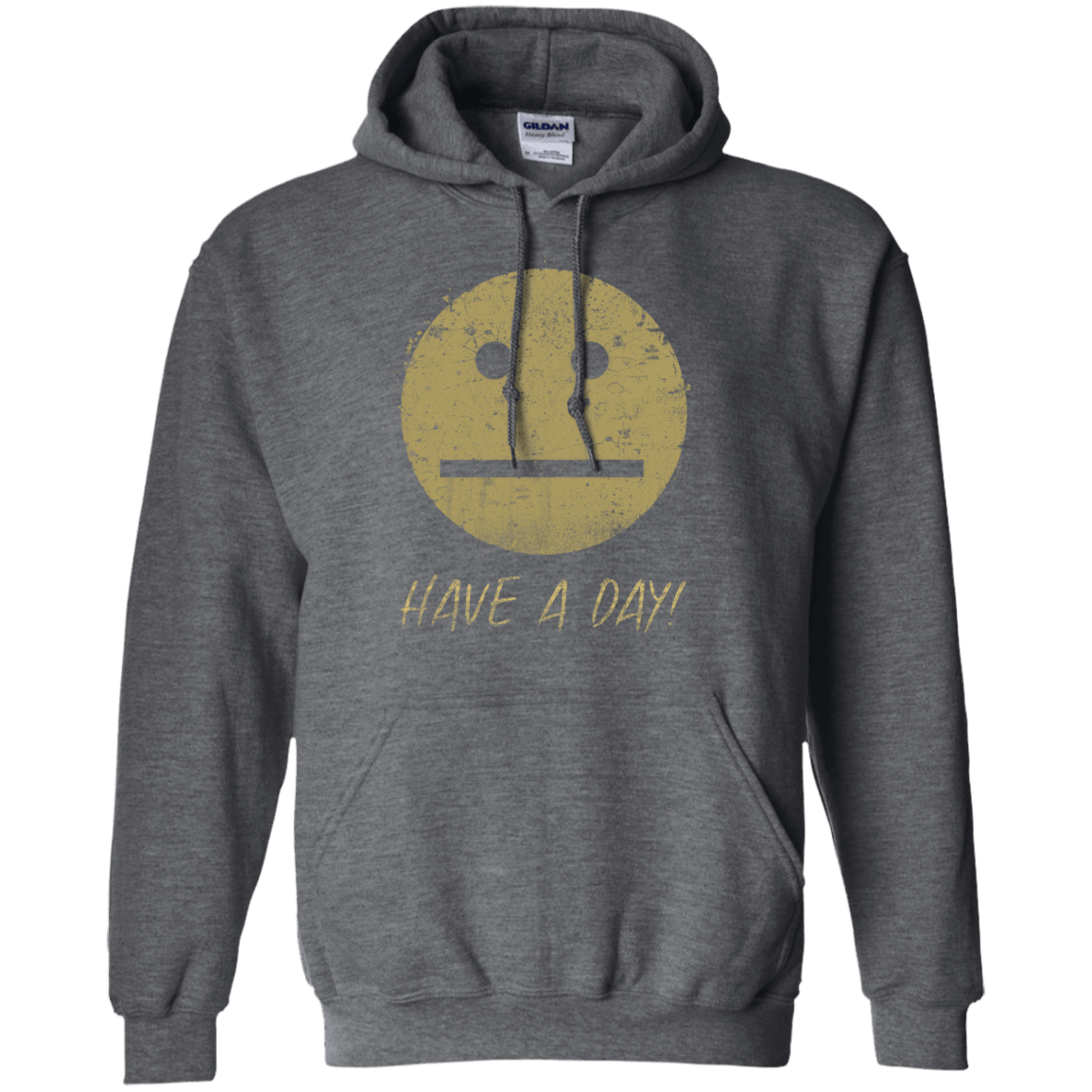 Sweatshirts Dark Heather / Small Have A Day Pullover Hoodie