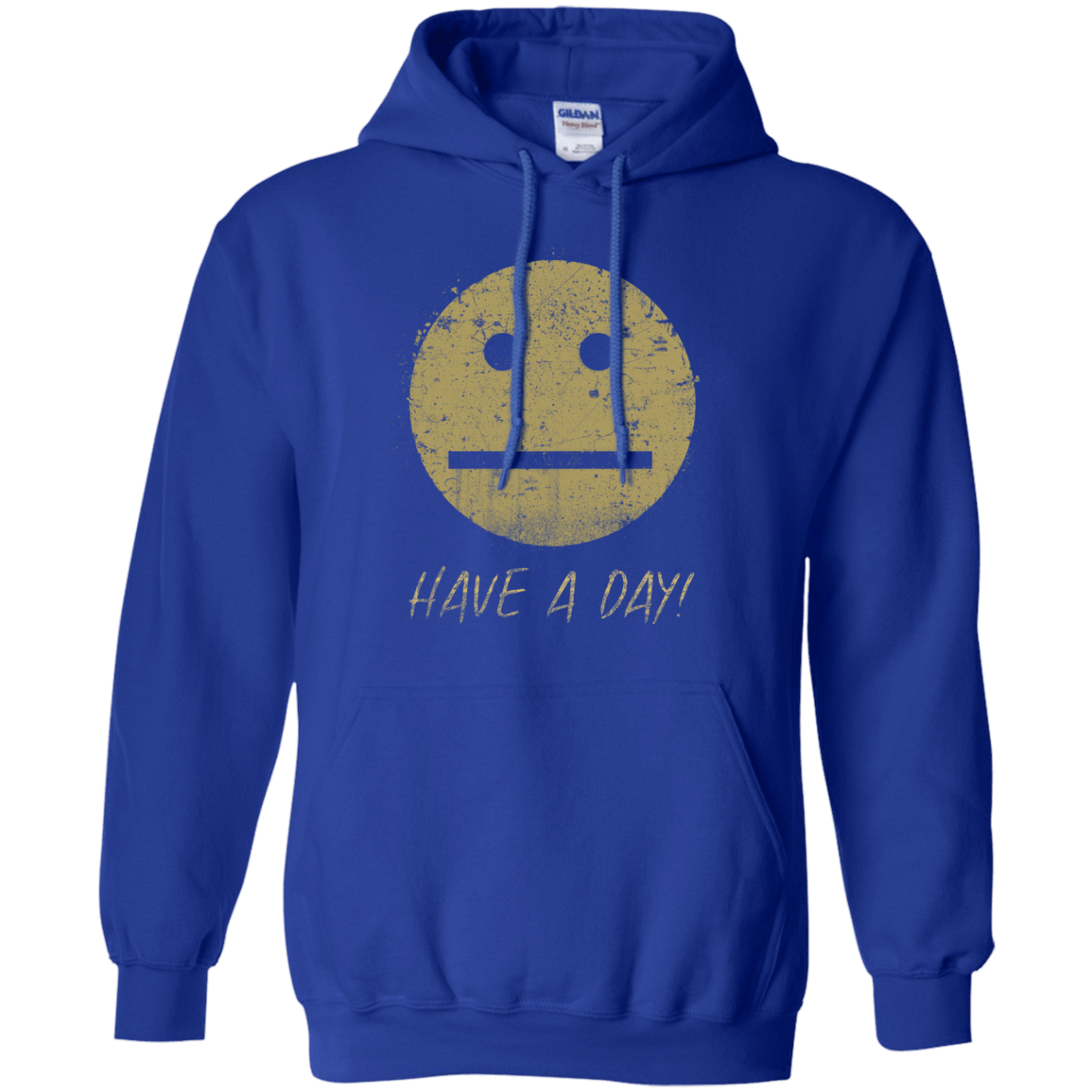 Sweatshirts Royal / Small Have A Day Pullover Hoodie